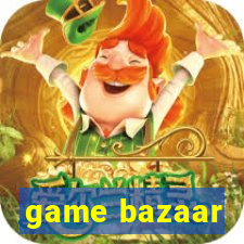 game bazaar